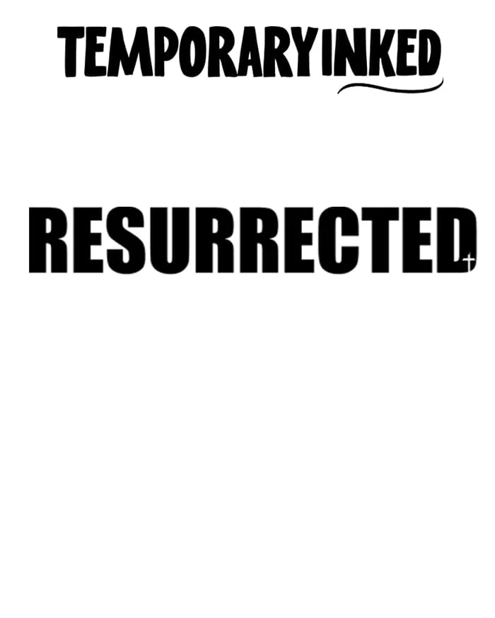Resurrected Text XL Tattoo